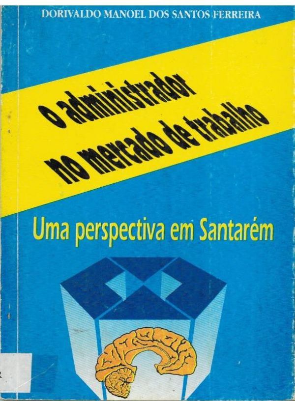 Administrador no mercado de trabalho, O - 658 FER